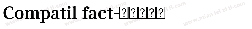 Compatil fact字体转换